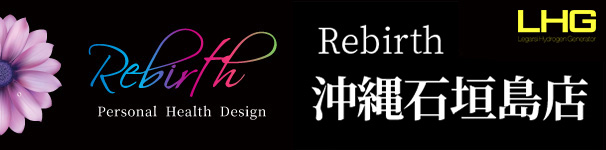 Rebirth石垣島店